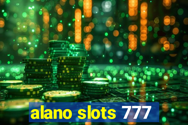alano slots 777